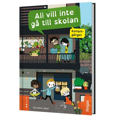 Kompis-gnget 1 - Ali vill inte g i skolan