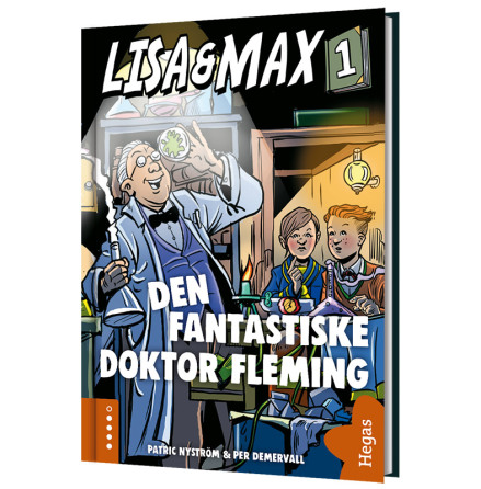Lisa och Max 1: Den fantastiske doktor Fleming