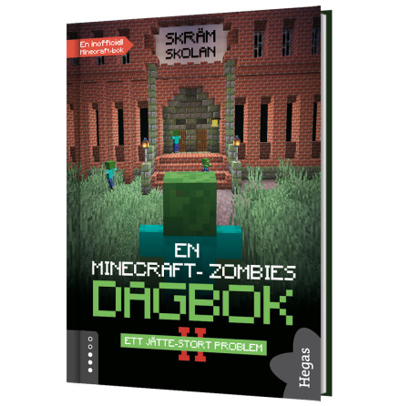 En Minecraft-zombies dagbok 2 - Ett jätte-stort problem