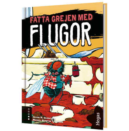 Fatta grejen med flugor