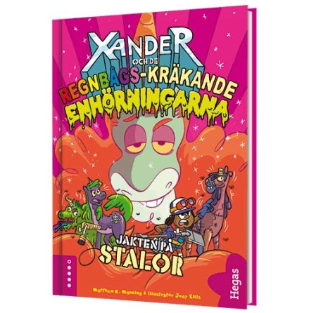 Xander och de regnbgskrkande enhrningarna 4 - Jakten p Stalor