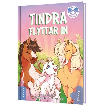 Tre hstar 1 - Tindra flyttar in