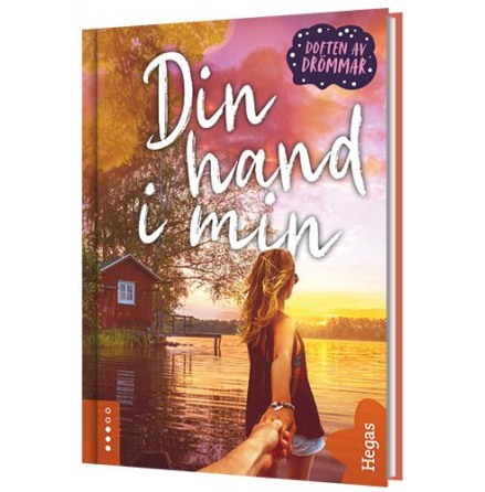 Doften av drmmar 1 - Din hand i min