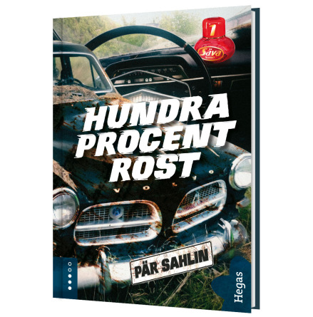 Säva spinoff 1 - Hundra procent rost