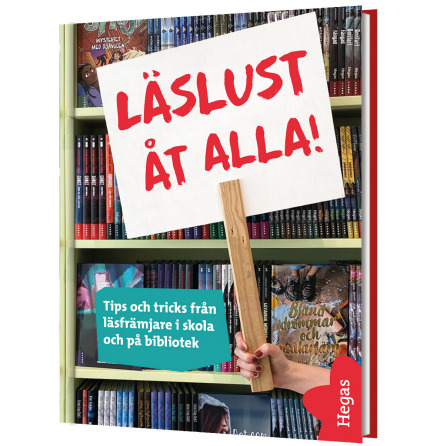 Lslust t alla! - Tips och tricks frn lsfrmjare i skola och p bibliotek