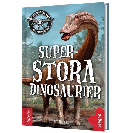 Fantastiska fakta om dinosaurier - Superstora dinosaurier