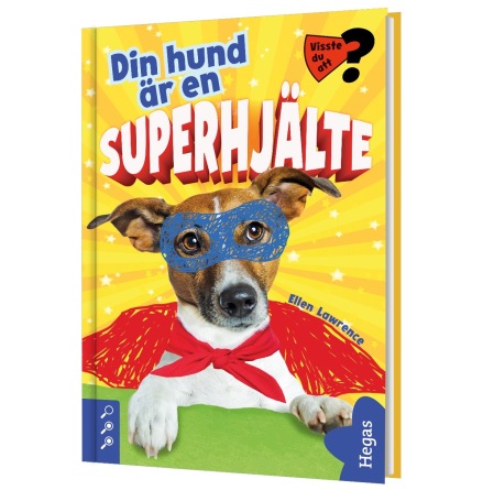 Visste du att? - Din hund r en superhjlte