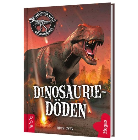 Fantastiska fakta om dinosaurier - Dinosaurie-dden