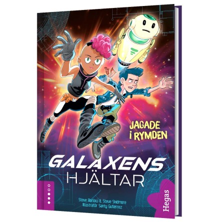 Galaxens hjltar 1 - Jagade i rymden