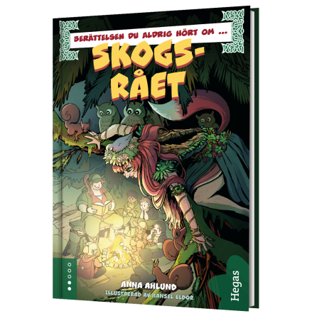 Berättelsen du aldrig hört om - Skogsrået