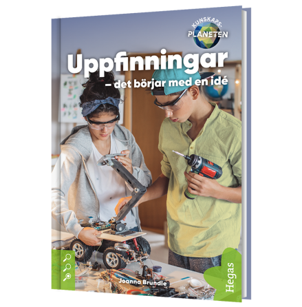 Kunskapsplaneten - Uppfinningar – det börjar med en idé