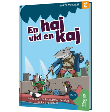 Grodden : Korta vokaler - En haj vid en kaj