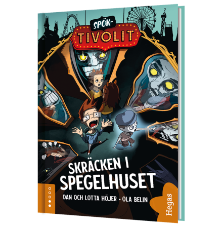 Spök-tivolit 3 - Skräcken i spegelhuset